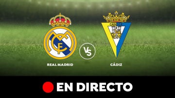 Real Madrid - Cádiz: Partido de hoy de Liga Santander, en directo