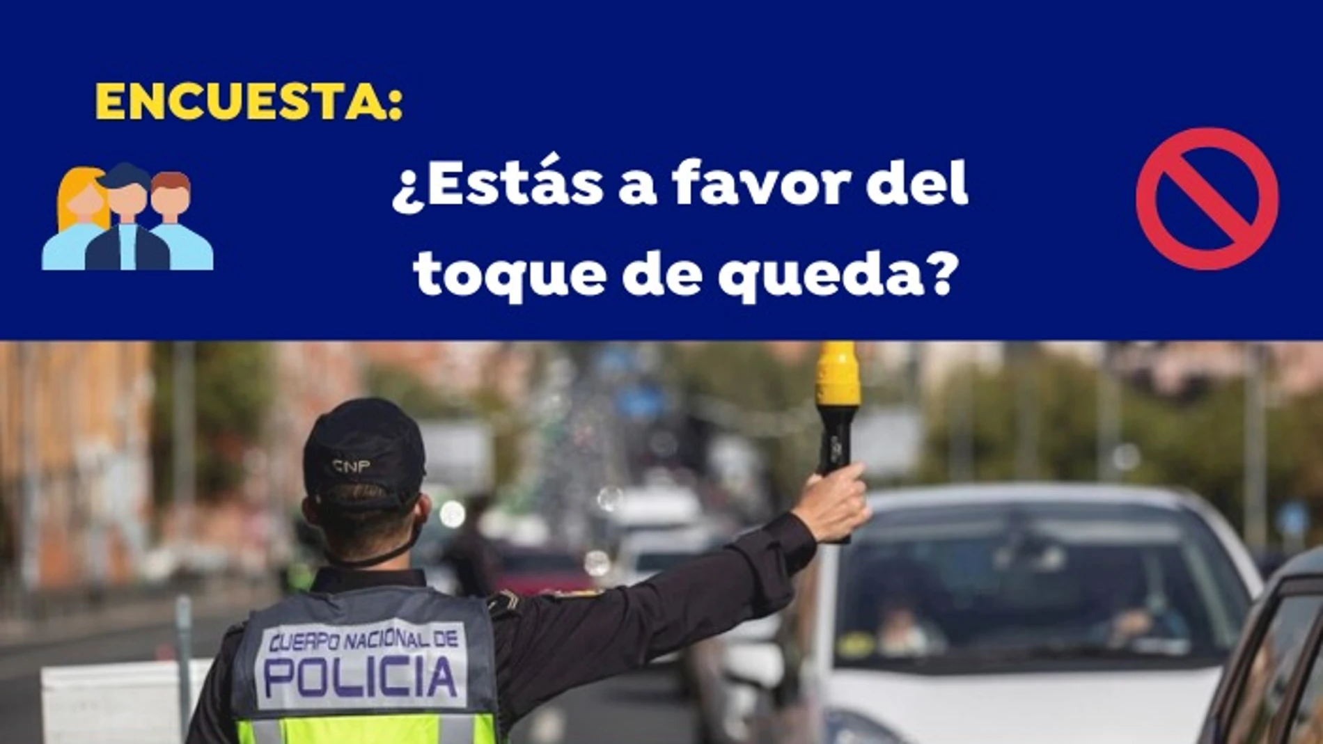 Encuesta toque de queda Encuesta toque de queda