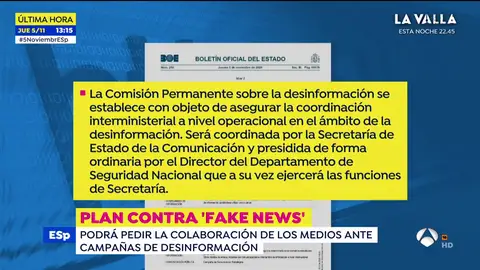 El Gobierno pone en marcha un plan para erradicar las fake news El Gobierno pone en marcha un plan para erradicar las fake news