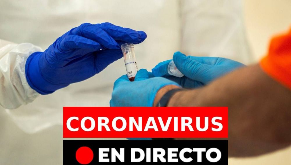 Coronavirus España hoy: Restricciones, nuevos datos del covid-19 y última hora, en directo