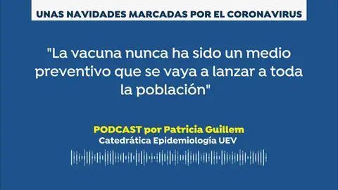 Podcast Patricia Gillem. Unas Navidades marcadas por el coronavirus Podcast Patricia Gillem. Unas Navidades marcadas por el coronavirus