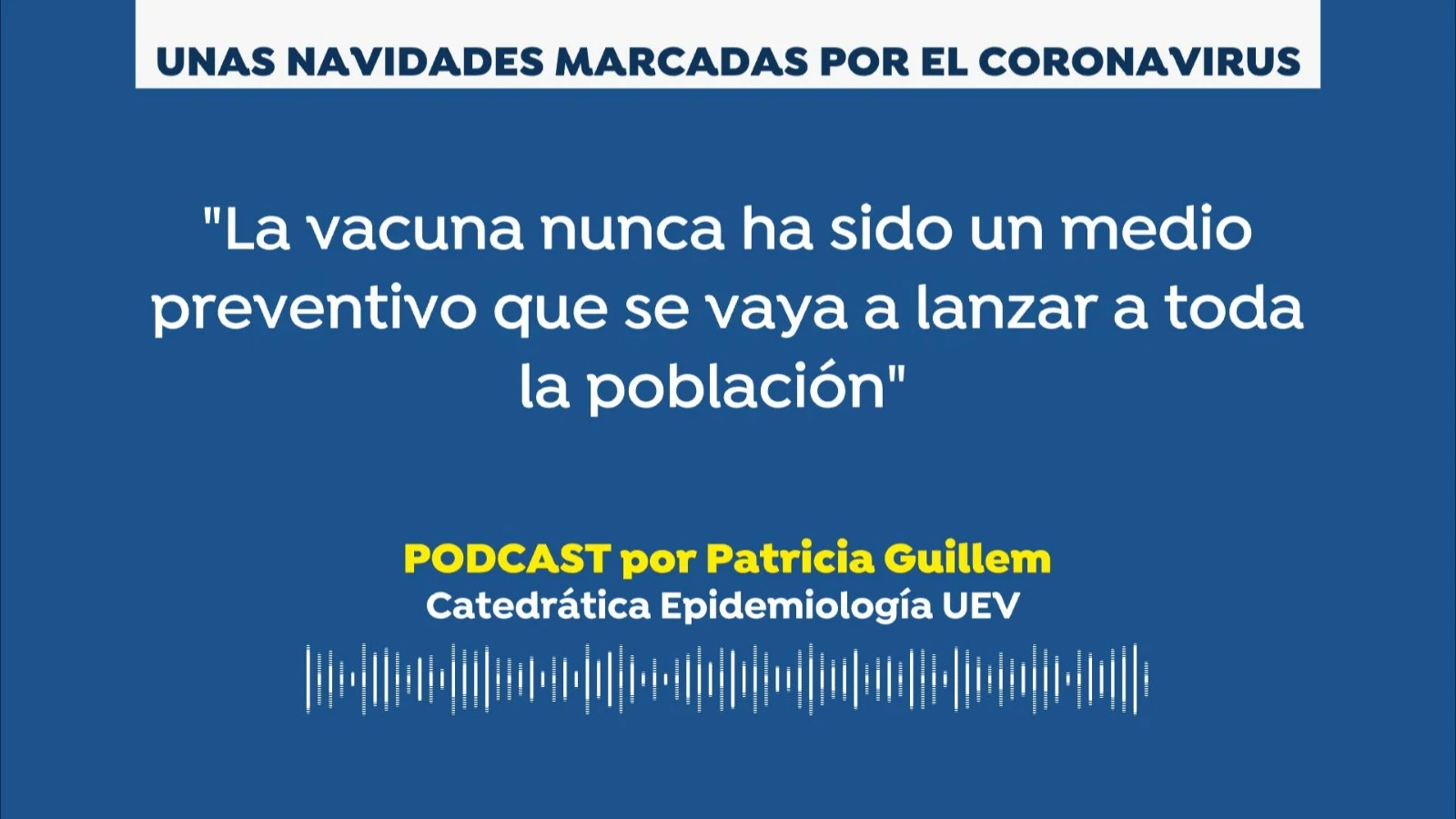 Podcast Patricia Gillem. Unas Navidades marcadas por el coronavirus Podcast Patricia Gillem. Unas Navidades marcadas por el coronavirus