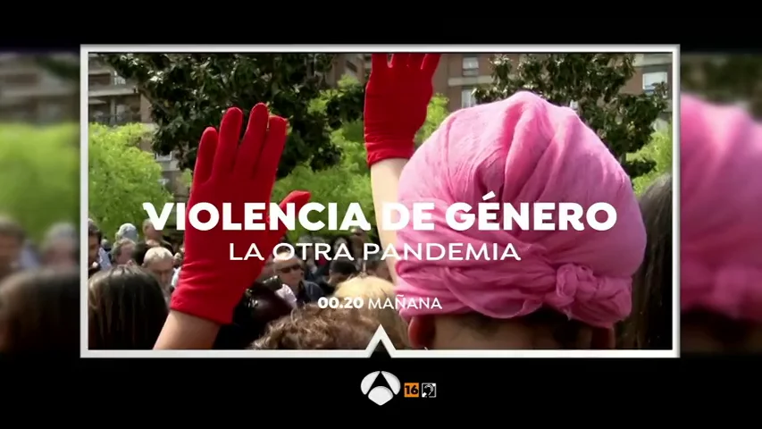 Antena 3 emite el programa especial &lsquo;Violencia de g&eacute;nero. La otra pandemia&rsquo; 