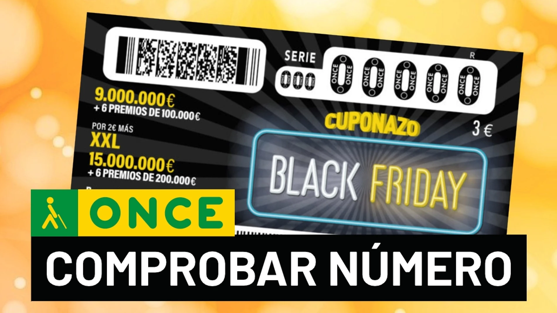Resultado del sorteo del Cuponazo del Black Friday de la ONCE 2020: Comprobar número de hoy 27 de noviembre Resultado del sorteo del Cuponazo del Black Friday de la ONCE 2020: Comprobar número de hoy 27 de noviembre