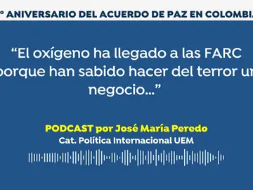 PODCAST: Incertidumbre en el cuarto aniversario del acuerdo definitivo de paz en Colombia PODCAST: Incertidumbre en el cuarto aniversario del acuerdo definitivo de paz en Colombia