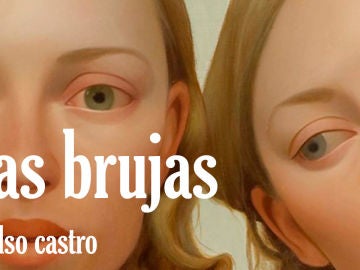 'Las Brujas' del escritor Celso Castro