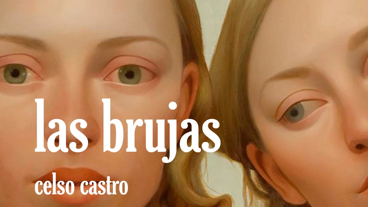'Las Brujas' del escritor Celso Castro