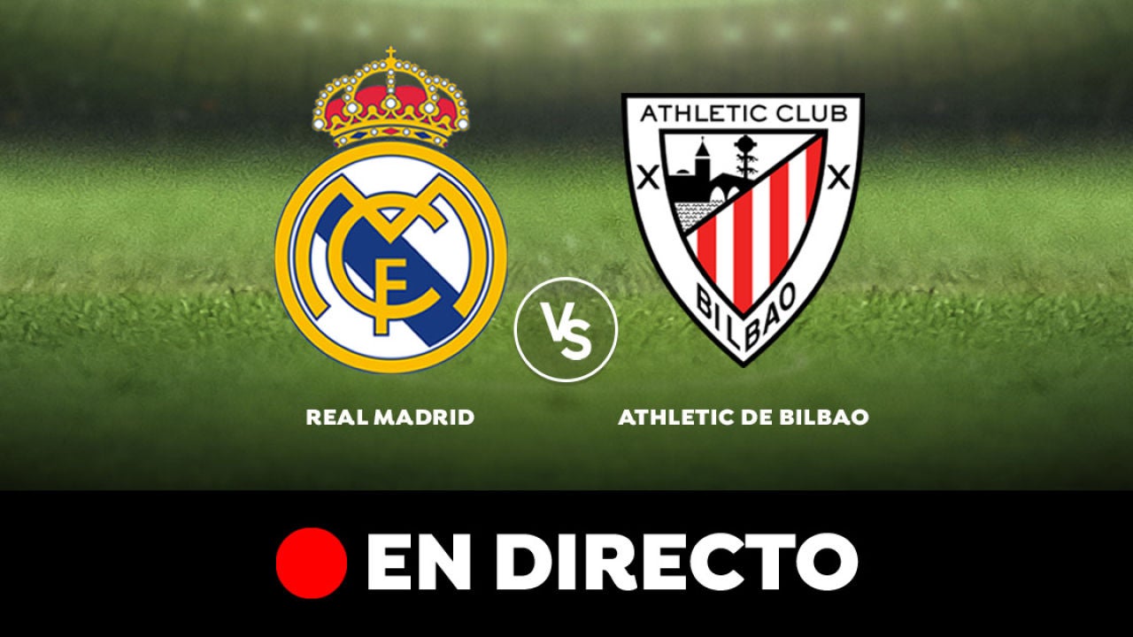 Real Madrid - Athletic de Bilbao: Resultado, resumen y goles, en