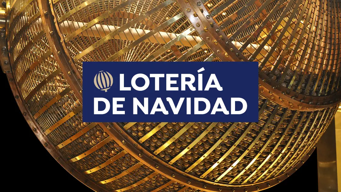 Loter&iacute;a de Navidad 2020: Cu&aacute;nto toca en el Gordo de Navidad y qu&eacute; probabilidad hay de ganar el primer premio