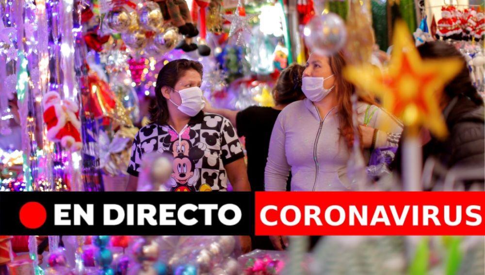 Medidas en Navidad por el coronavirus en España y última hora de los contagios hoy, en directo