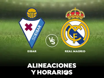 Eibar - Real Madrid: Horario, alineaciones y dónde ver el partido en directo | Liga Santander Eibar - Real Madrid: Horario, alineaciones y dónde ver el partido en directo | Liga Santander