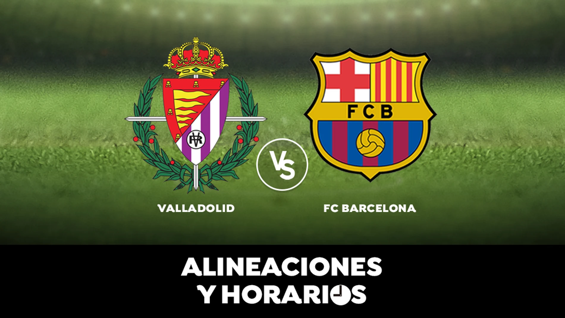 Valladolid - Barcelona: Horario, alineaciones y dónde ver el partido de Liga Santander en directo Valladolid - Barcelona: Horario, alineaciones y dónde ver el partido de Liga Santander en directo