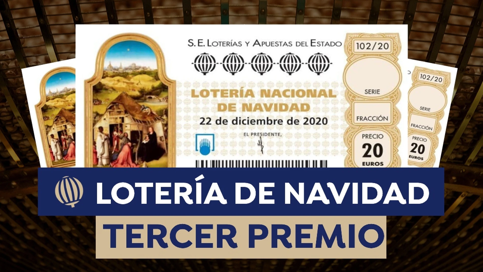 Cuánto es el tercer premio de la Lotería de Navidad 2020 Cuánto es el tercer premio de la Lotería de Navidad 2020