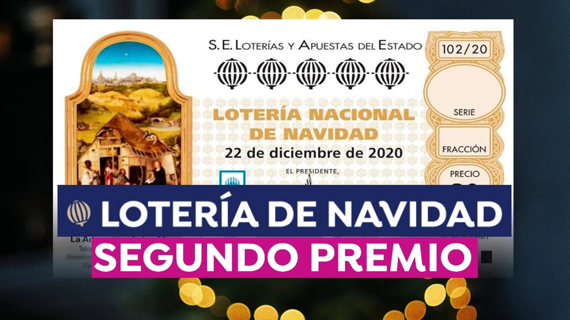 Cuánto dinero toca en el segundo premio de la Lotería de Navidad 2020 Cuánto dinero toca en el segundo premio de la Lotería de Navidad 2020