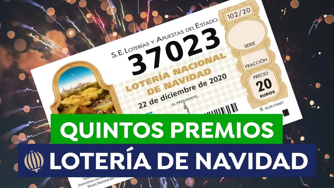 37023, segundo quinto premio de la Loter&iacute;a de Navidad 2020