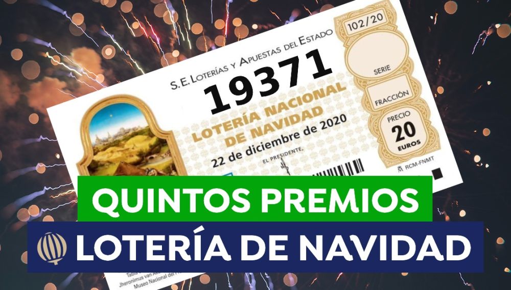 19371, tercer quinto premio de la Lotería de Navidad 2020