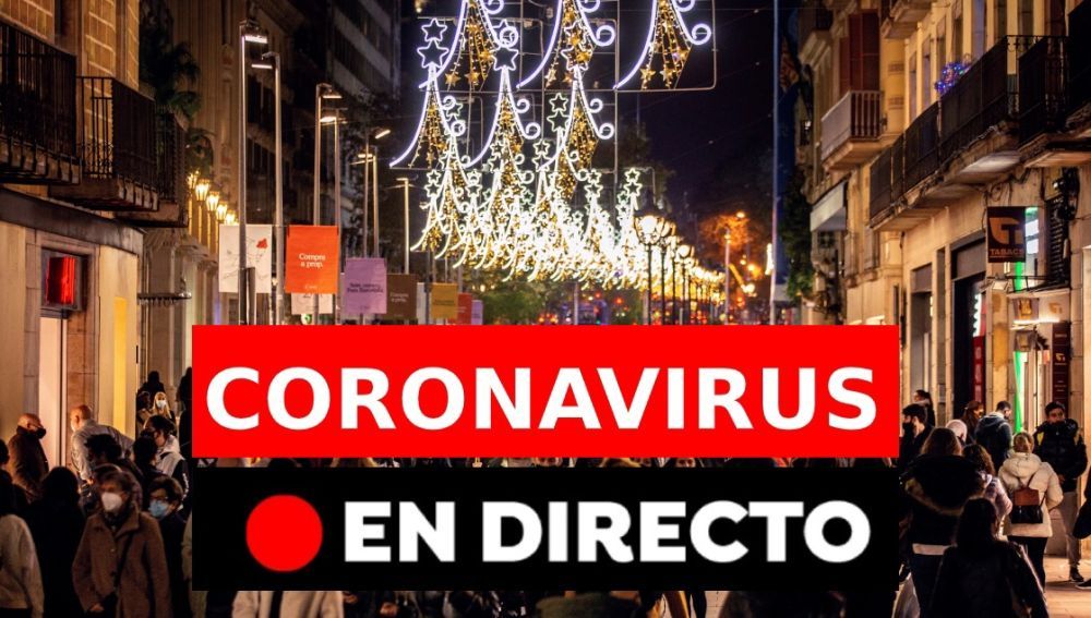 Coronavirus en España hoy: última hora de la nueva cepa y restricciones en Navidad, en directo