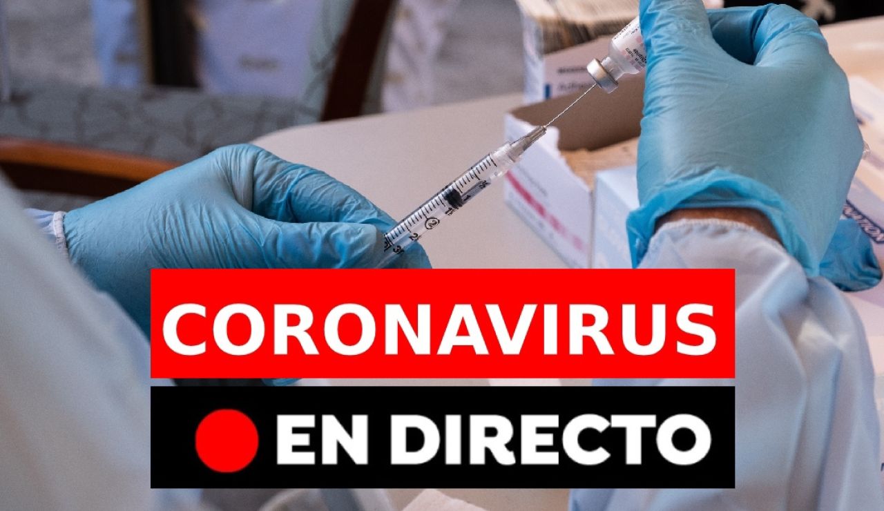 Coronavirus España: Última hora de la vacuna de Pfizer en directo