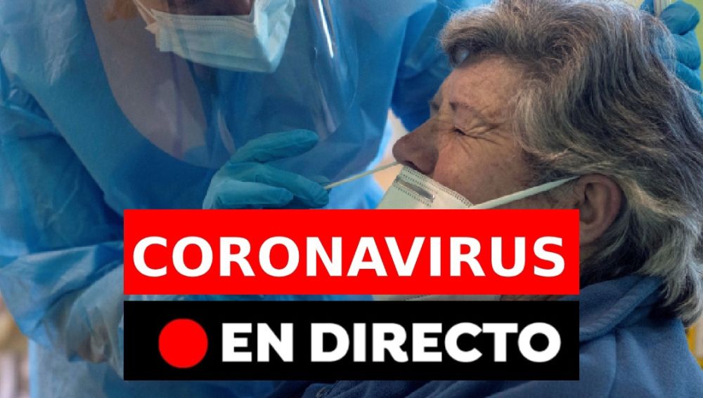 Coronavirus España: Última hora de las restricciones y los contagios, en directo