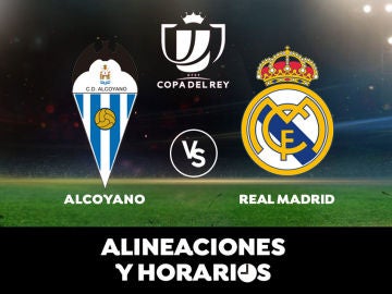 Alcoyano - Real Madrid: Horario, alineaciones y dónde ver los dieciseisavos de Copa del Rey