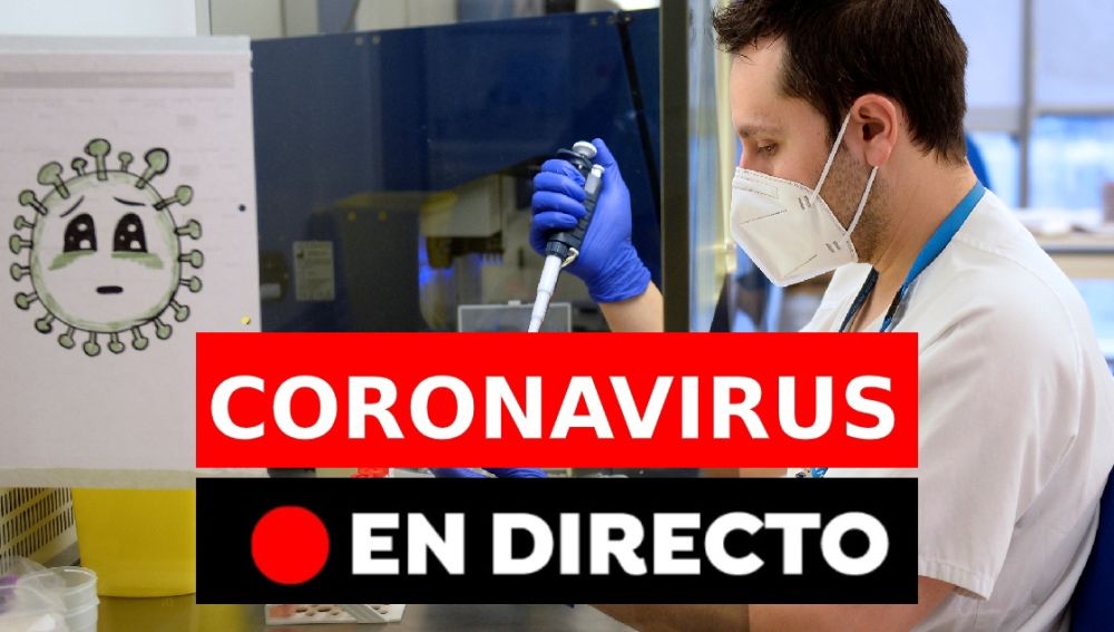 Coronavirus España: Última hora hoy viernes 22 de enero, en directo