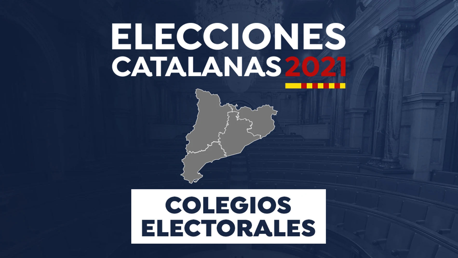 Elecciones Cataluña 2021: Mapa colegios electorales Elecciones Cataluña 2021: Mapa colegios electorales