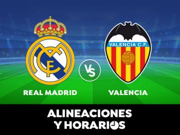 Real Madrid - Valencia: Horario, alineaciones y dónde ver el partido en directo | Liga Santander