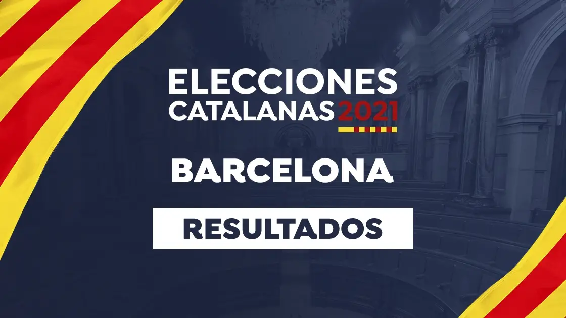 Resultado de las elecciones catalanas 2021 en Barcelona Resultado de las elecciones catalanas 2021 en Barcelona