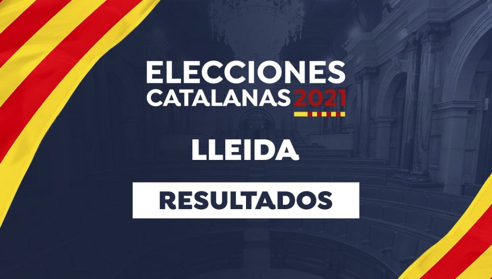Resultado de las elecciones catalanas 2021 en Lleida: Votaciones, datos de participación y última hora