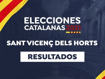 Resultado de las elecciones catalanas de 2021 en Sant Vicenç dels Horts: Votaciones, participación, resultado, escrutinio y última hora de las elecciones de Cataluña en Sant Vicenç dels Horts hoy