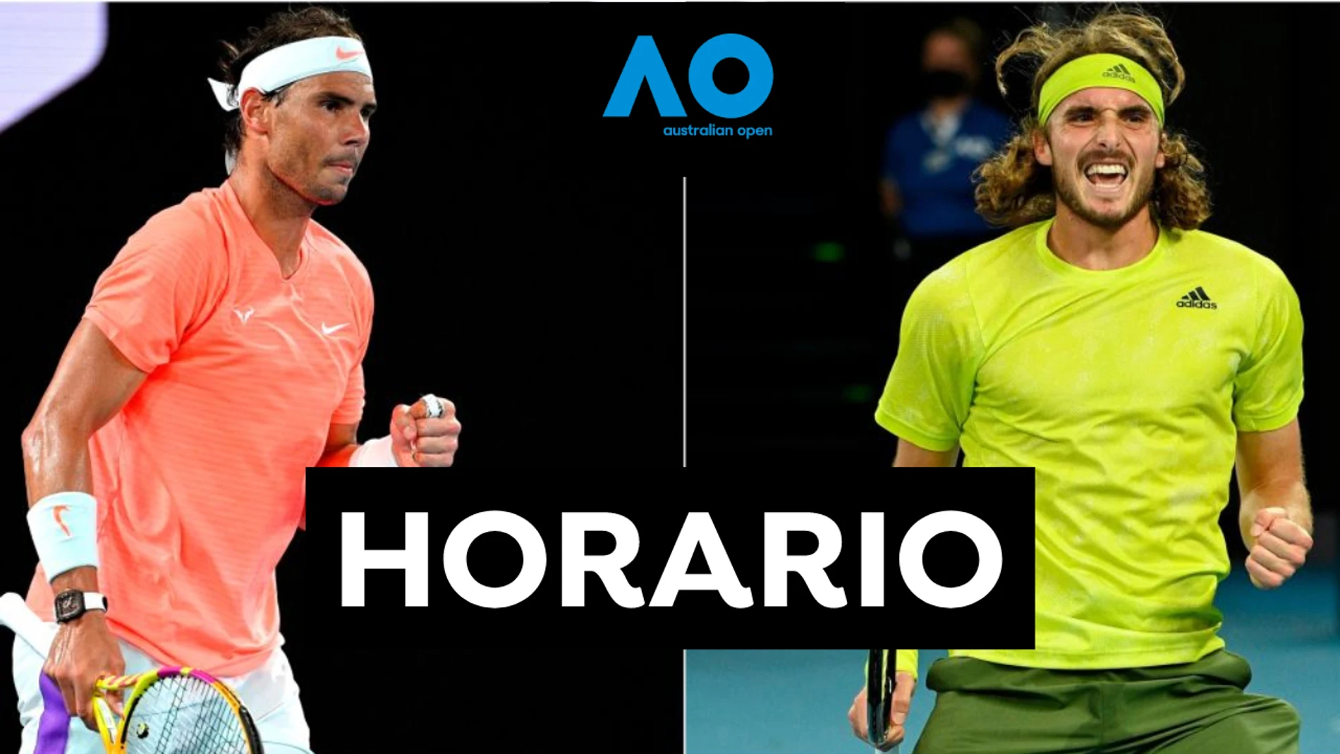 Rafa Nadal - Stefano Tsitsipas: Horario y dónde ver el partido de tenis del Open de Australia 2021 en directo Rafa Nadal - Stefano Tsitsipas: Horario y dónde ver el partido de tenis del Open de Australia 2021 en directo