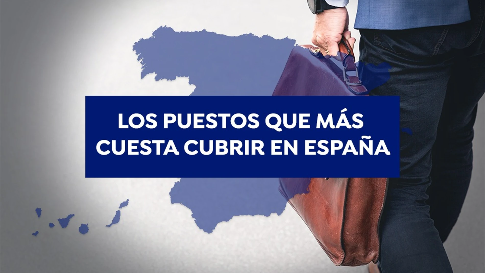 Trabajos más demandados en España Trabajos más demandados en España