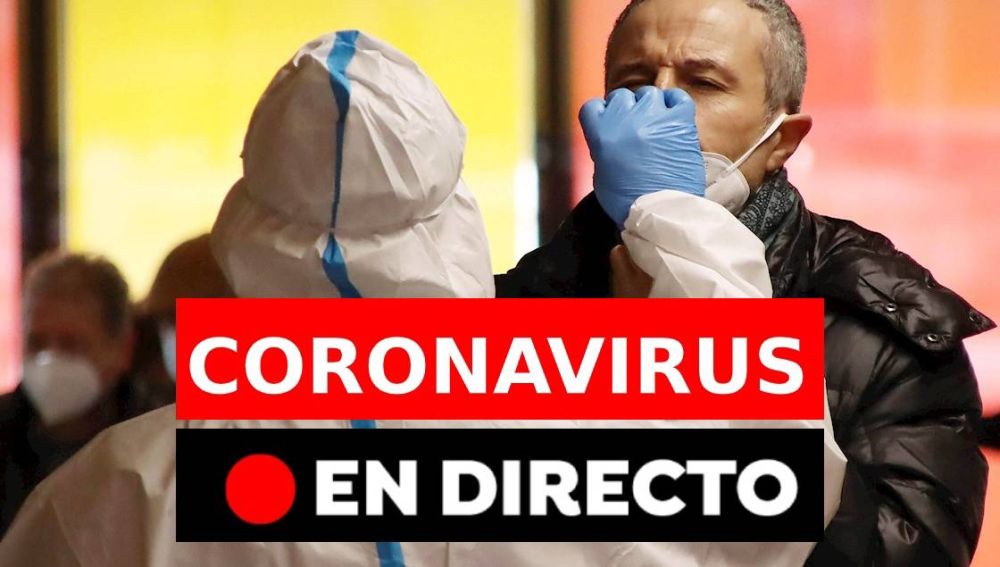 Coronavirus España hoy: restricciones en Madrid, Castilla y León, Cataluña y Andalucía y última hora de la vacuna en España, en directo
