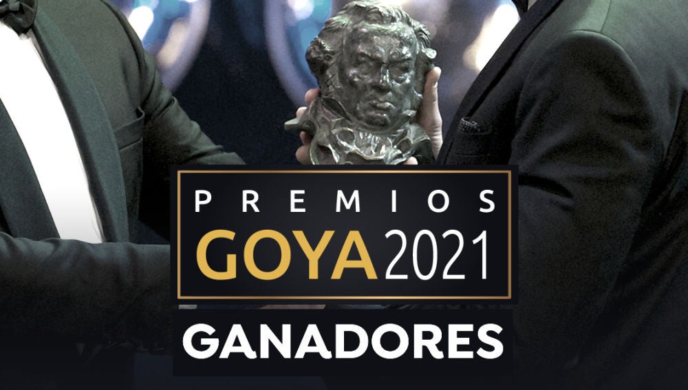 Premios Goya 2021: Lista de ganadores