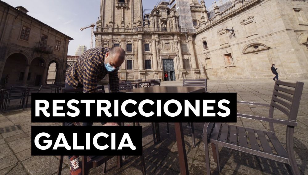 Nuevas restricciones en Galicia y medidas por municipios a partir de hoy
