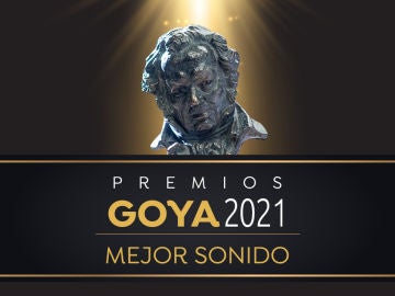 Premios Goya 2021: Mejor sonido