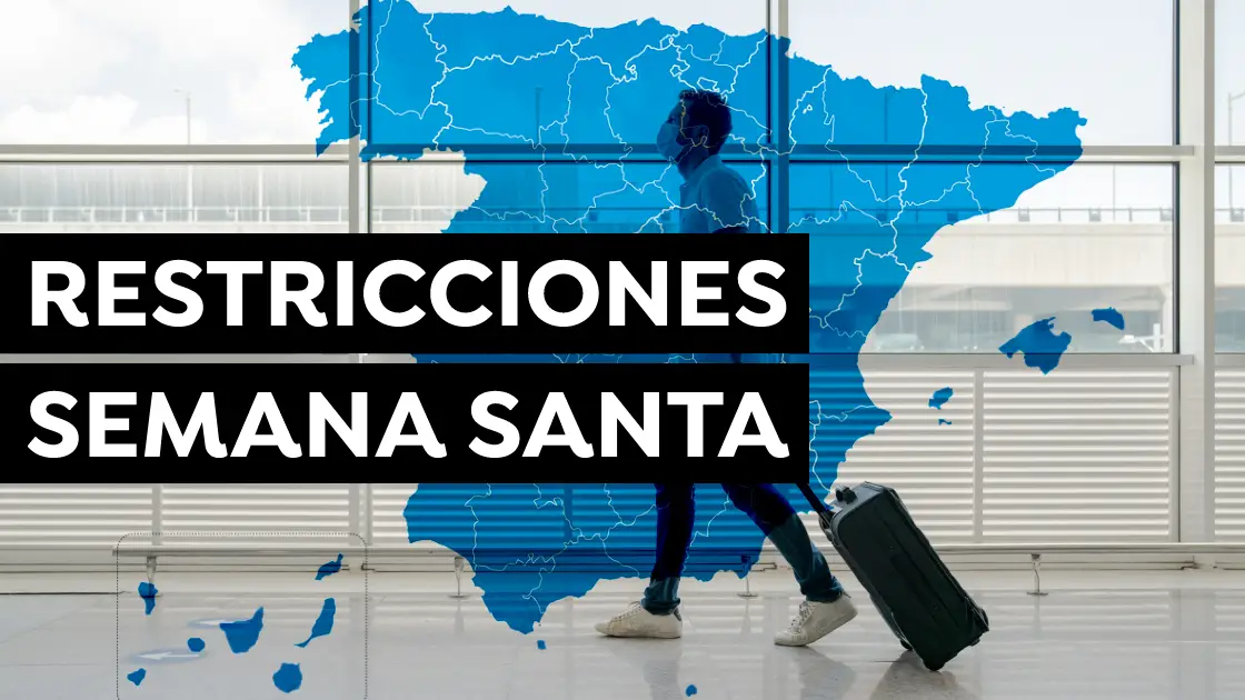 Medidas Semana Santa 2021: ¿Puedo viajar? Restricciones y cierres perimetrales Medidas Semana Santa 2021: ¿Puedo viajar? Restricciones y cierres perimetrales