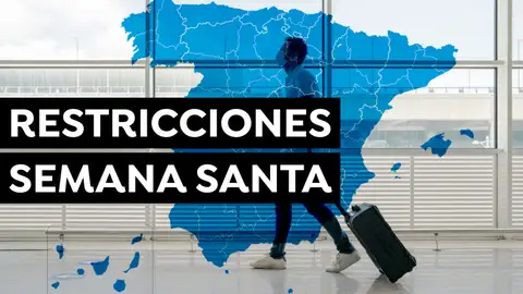 Restricciones en Semana Santa y el puente de San José Restricciones en Semana Santa y el puente de San José