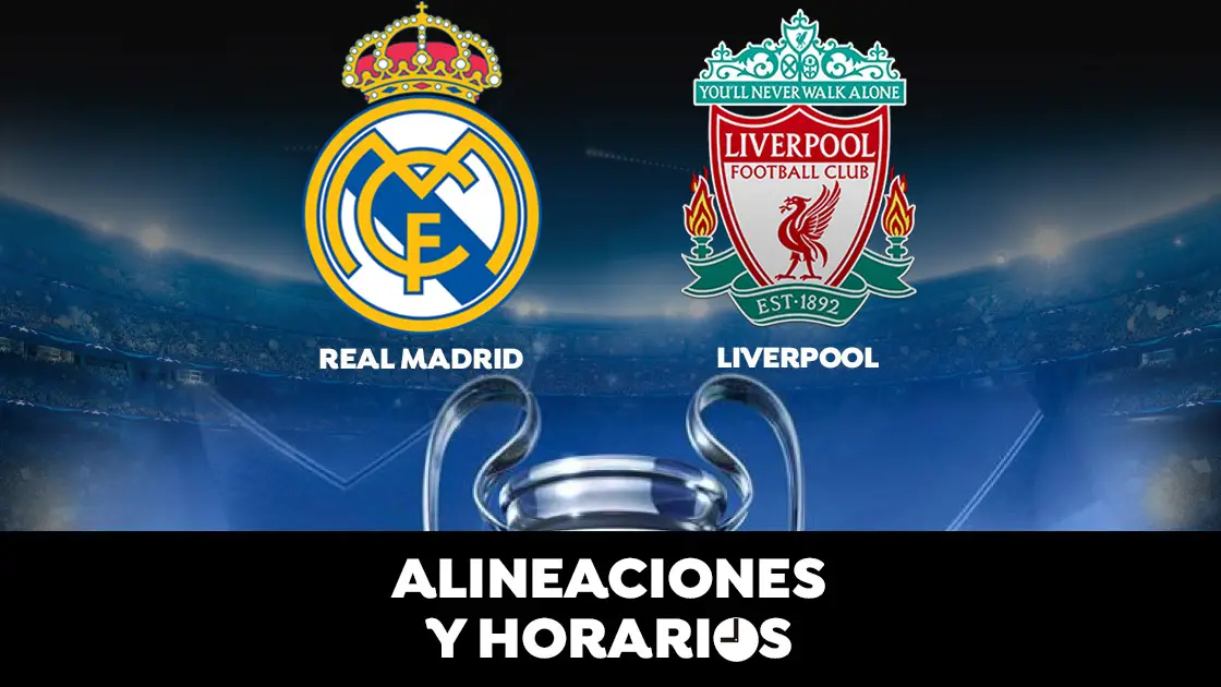 Real Madrid - Liverpool: Horario, alineaciones y dónde ver el partido de la Champions League en directo Real Madrid - Liverpool: Horario, alineaciones y dónde ver el partido de la Champions League en directo