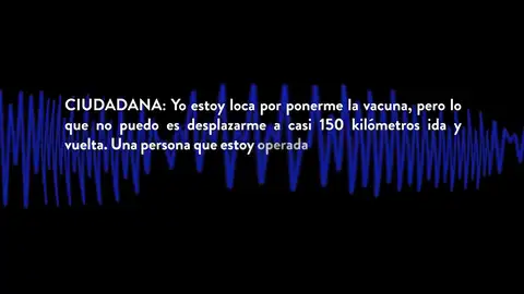 La llamada desesperada de una mujer a la Consejería de Sanidad al no poder vacunarse: "No puedo desplazarme 150 kilómetros" La llamada desesperada de una mujer a la Consejería de Sanidad al no poder vacunarse: "No puedo desplazarme 150 kilómetros"