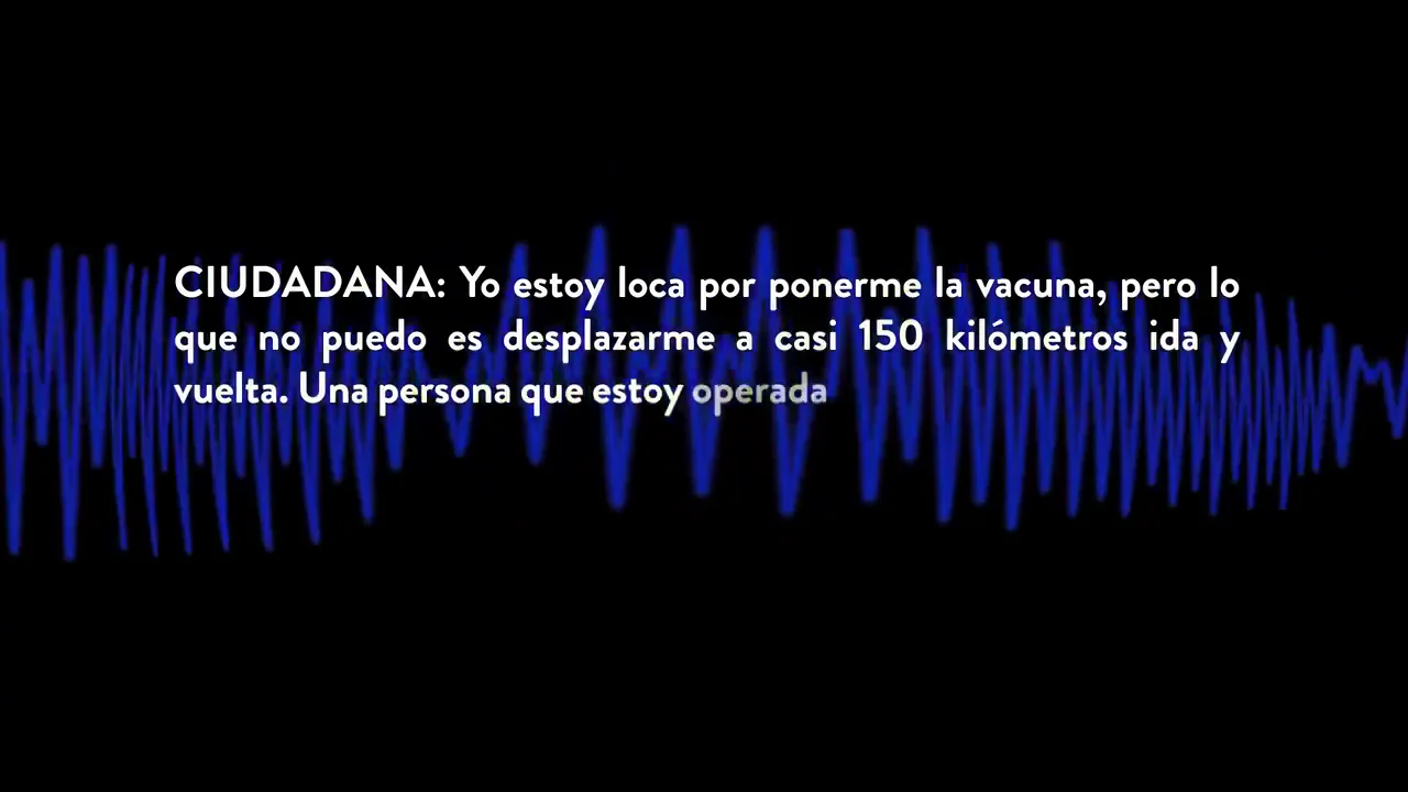 La llamada desesperada de una mujer a la Consejer&iacute;a de Sanidad al no poder vacunarse: "No puedo desplazarme 150 kil&oacute;metros"