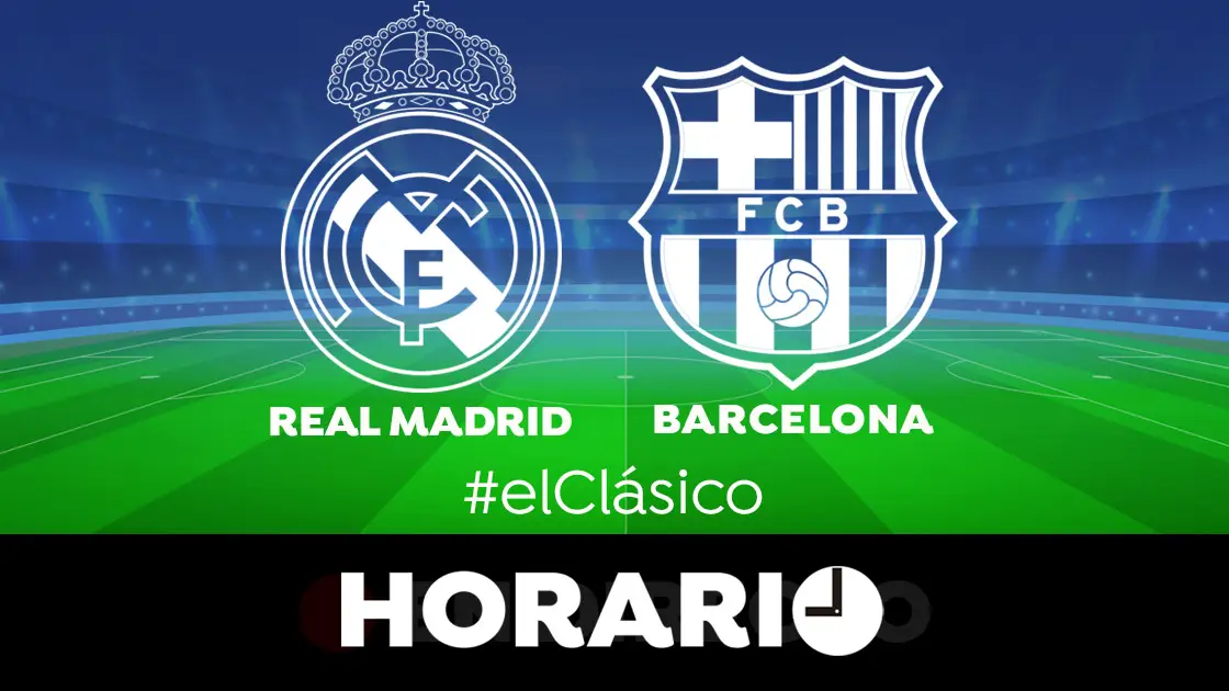 Real Madrid - Barcelona: Horario, alineaciones y dónde ver el Clásico de Liga Santander en directo Real Madrid - Barcelona: Horario, alineaciones y dónde ver el Clásico de Liga Santander en directo