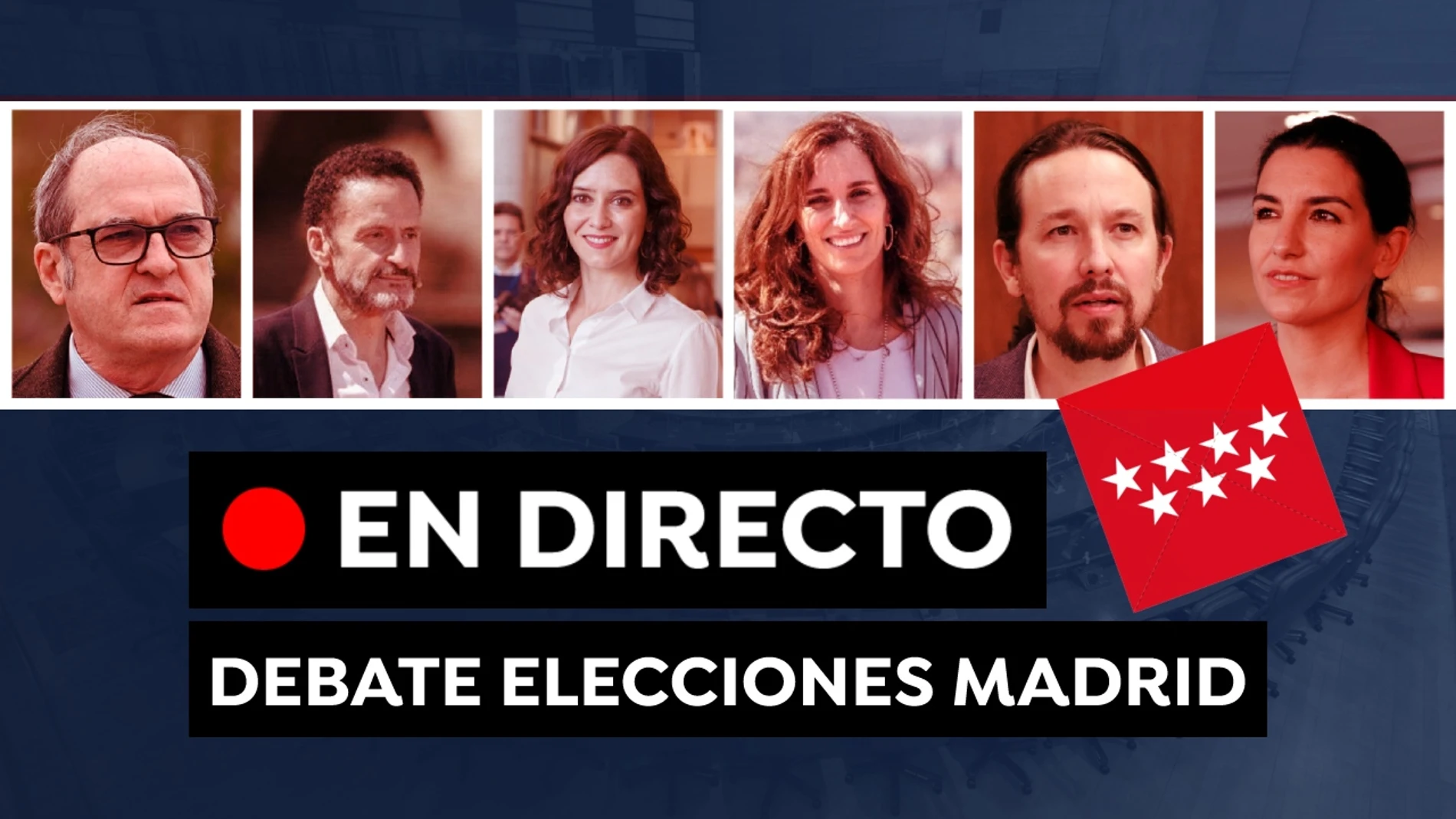Debate Elecciones de Madrid: Última hora de los candidatos y ver el debate hoy, en directo