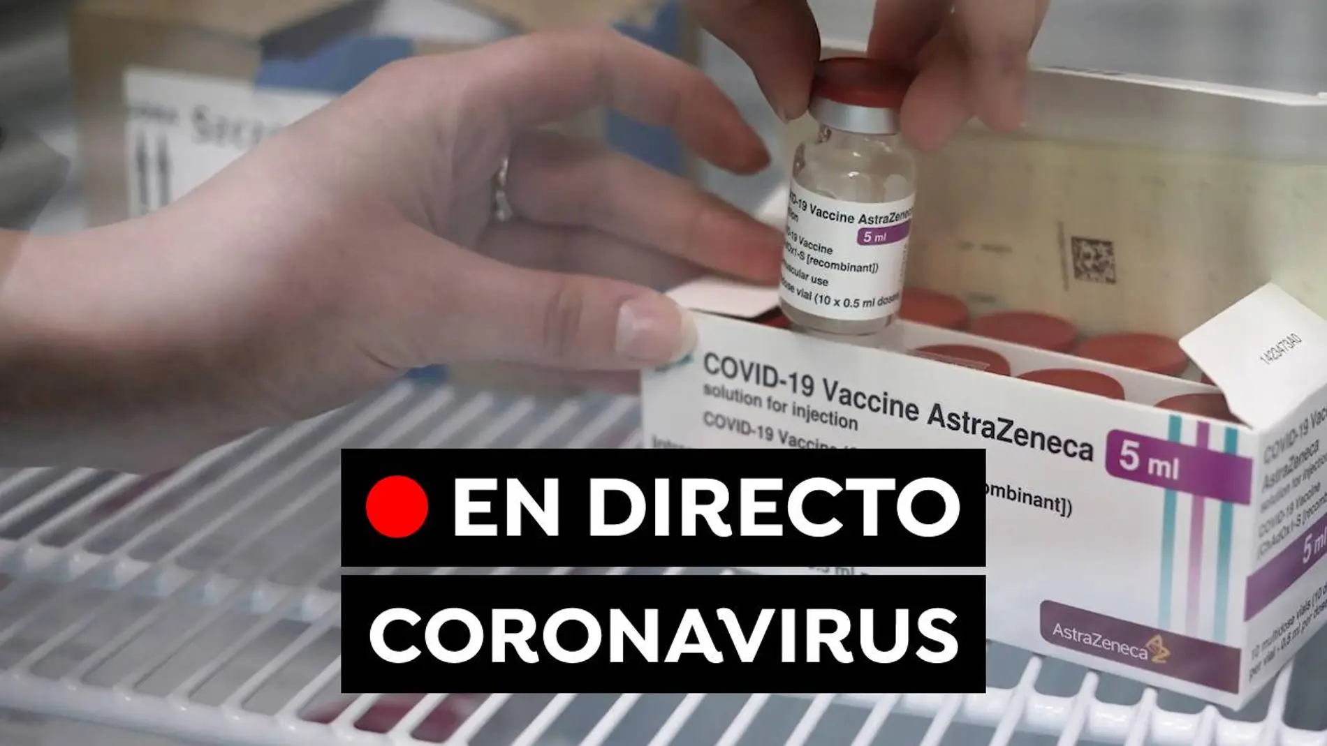 Restricciones coronavirus: Datos, vacunas contra el covid-19 y última hora, en directo Restricciones coronavirus: Datos, vacunas contra el covid-19 y última hora, en directo