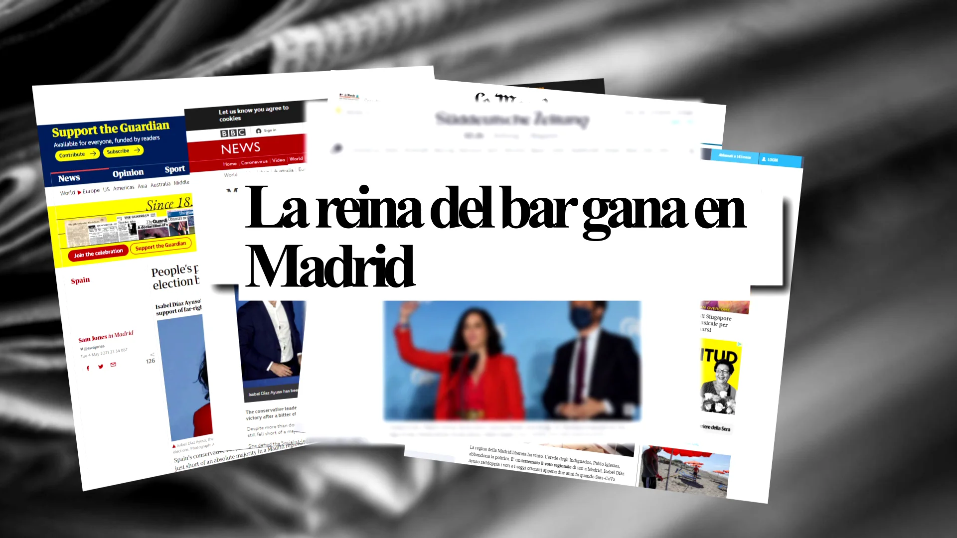 'Terremoto pol&iacute;tico' o 'La reina del bar gana en Madrid', as&iacute; destaca la prensa internacional la victoria de Ayuso en las elecciones de Madrid
