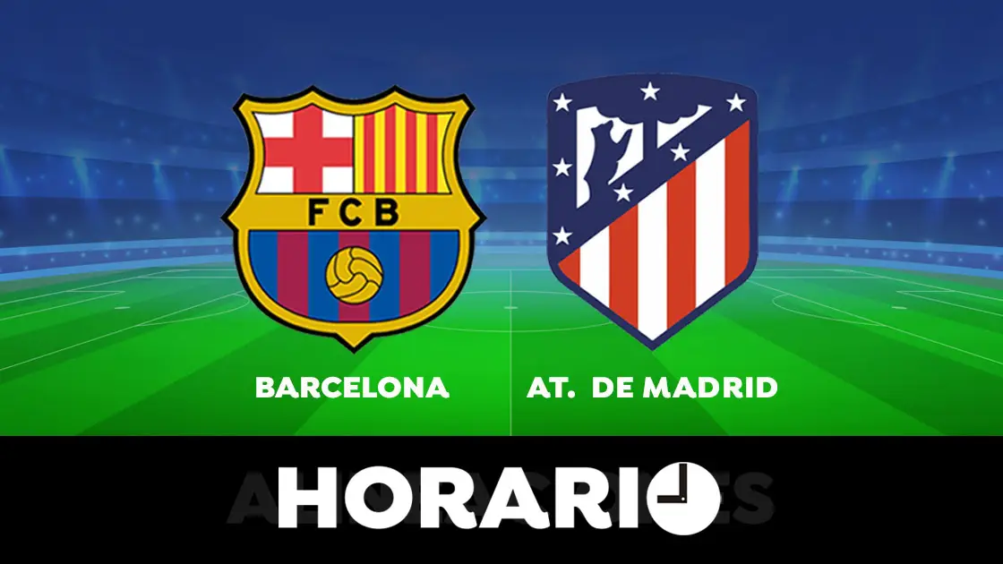 Barcelona - Atlético de Madrid: Horario y dónde ver el partido de la Liga Santander en directo Barcelona - Atlético de Madrid: Horario y dónde ver el partido de la Liga Santander en directo