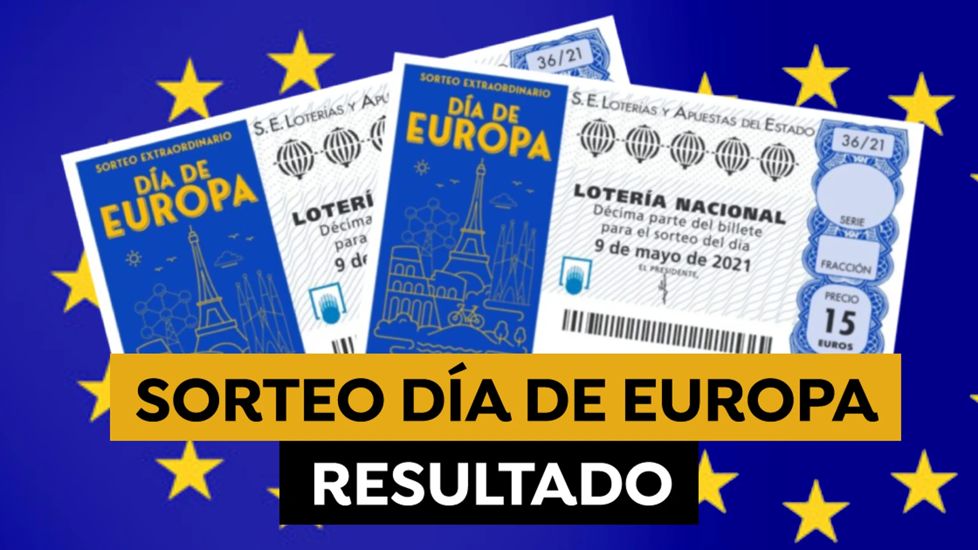 Comprobar Sorteo Extraordinario la Lotería Nacional del Día de Europa hoy de mayo