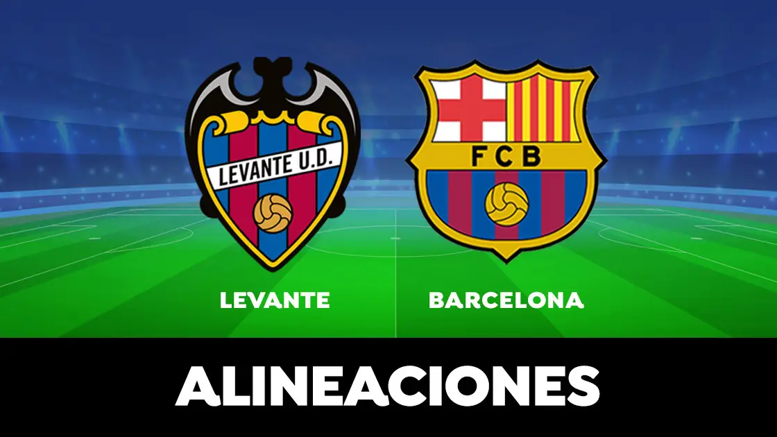 Alineación del Barcelona contra el Levante en el partido de hoy de la Liga Santander Alineación del Barcelona contra el Levante en el partido de hoy de la Liga Santander