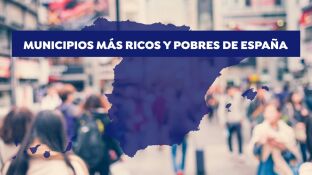 Municipios m&aacute;s ricos y pobres de Espa&ntilde;a