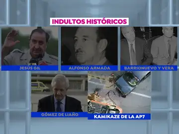 Otros indultos polémicos en la historia reciente de España: de Alfonso Armada a Jesús Gil Otros indultos polémicos en la historia reciente de España: de Alfonso Armada a Jesús Gil